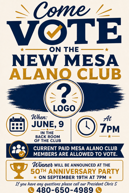 Come vote on the new Mesa Alano Club logo flyer